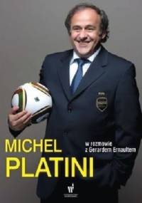 Porozmawiajmy o futbolu - Michel Platini, Ernault Gerard