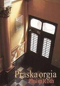 Praska orgia - Philip Roth