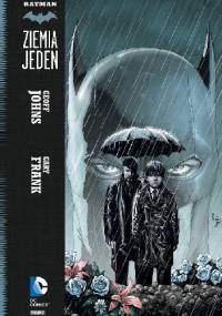Batman - Ziemia Jeden: Tom 1