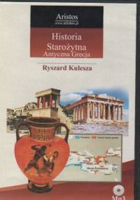 Historia Starożytna. Antyczna Grecja - Ryszard Kulesza