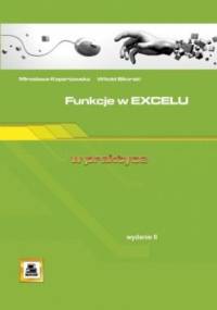 Funkcje w Excelu w praktyce - Witold Sikorski, Mirosława Kopertowska