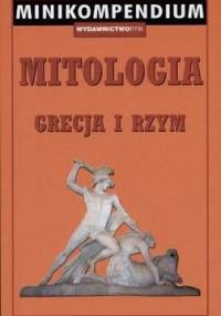 Mitologia. Grecja i Rzym - praca zbiorowa