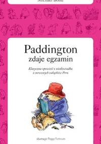 Paddington zdaje egzamin - Michael Bond