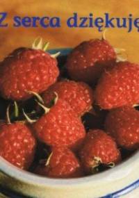 Z serca dziękuję - praca zbiorowa
