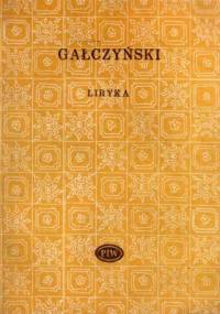 Liryka - Konstanty Ildefons Gałczyński