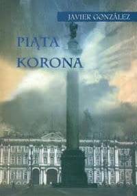 Piąta korona - Javier Gonzalez