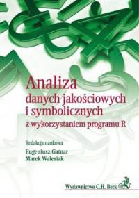 Analiza danych jakościowych i symbolicznych z wykorzystaniem programu R - Marek Walesiak, Eugeniusz Gatnar