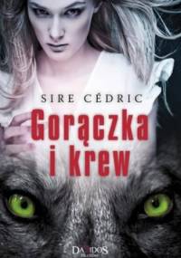 Gorączka i krew - Sire Cedric