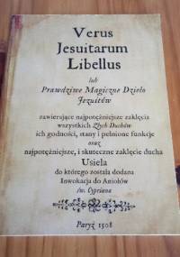 Verus Jesuitarum Libellus - autor nieznany