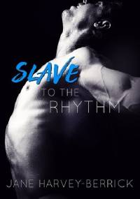 Slave to the Rhythm - Jane Harvey-Berrick