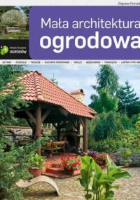 Mała architektura ogrodowa - Zbigniew Pachulski