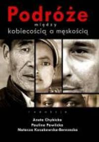 Podróże między kobiecością a męskością