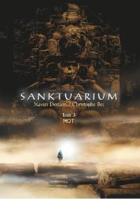 Sanktuarium Tom 3. Mot - Xavier Dorison, Christophe Bec