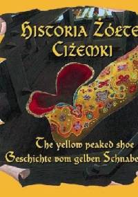 Historia żółtej ciżemki - Bogusław Michalec
