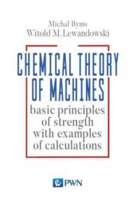 Chemistry Theory of Machines - Ryms Michał, Lewandowski Witold