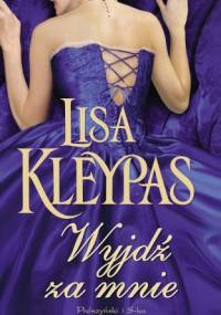 Wyjdź za mnie - Lisa Kleypas