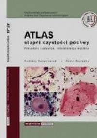Atlas stopni czystości pochwy - Andrzej Kasprowicz, Anna Białecka