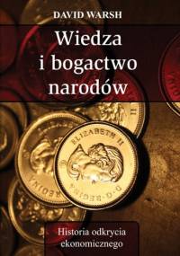 Wiedza i bogactwo narodów - David Warsh