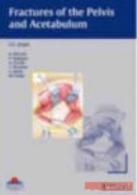 Fractures of the Pelvis and Acetabulum - Gianfranco Zinghi