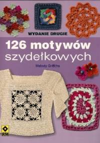 126 motywów szydełkowych - Melody Griffiths