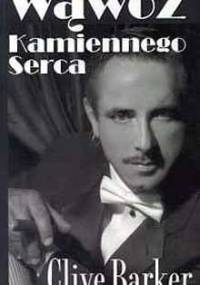 Wąwóz Kamiennego Serca - Clive Barker