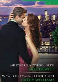 Milioner z Nowego Jorku. W świecie sławnych i bogatych - Cathy Williams, Kate Hewitt