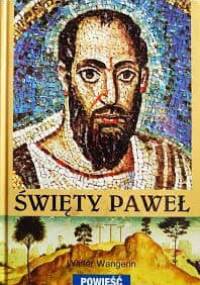 Święty Paweł - Walter Wangerin