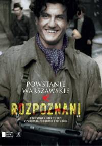 Powstanie Warszawskie. Rozpoznani - Iza Michalewicz, Maciej Piwowarczuk