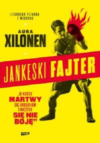 Jankeski fajter - Aura Xilonen