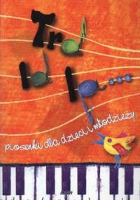 Tralala. Piosenki dla dzieci i młodzieży