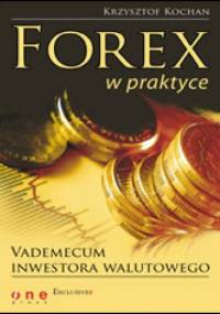 Forex w praktyce - Krzysztof Kochan