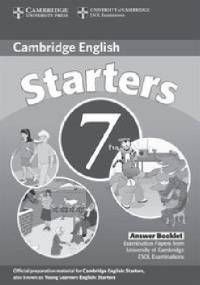 Cambridge English Starters 7 Answer Booklet - praca zbiorowa