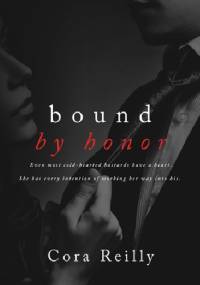 Bound by Honor - Cora Reilly