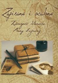 Zapisane i ocalone. Twórczość literacka Anny Łajming - Adela Kuik-Kalinowska