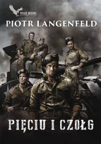 Pięciu i czołg - Piotr Langenfeld
