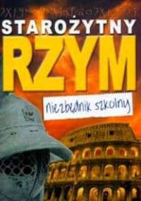 Starożytny Rzym - niezbędnik szkolny - Colin Hynson