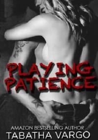 Playing Patience - Tabatha Vargo