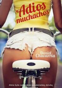 Adios muchachos - Daniel Chavarria