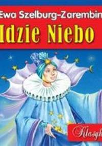 Idzie niebo - Ewa Szelburg-Zarembina