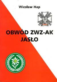 Obwód ZWZ-AK Jasło - Wiesław Hap