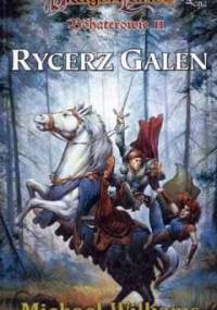 Rycerz Galen - Michael Williams