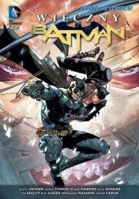 Wieczny Batman: Tom 2 - Scott Snyder, Jason Fabok