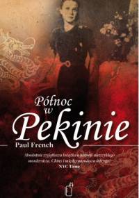 Północ w Pekinie - Paul French
