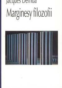 Marginesy filozofii - Jacques Derrida