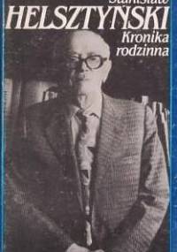 Kronika rodzinna - Stanisław Helsztyński