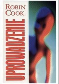Uprowadzenie - Robin Cook