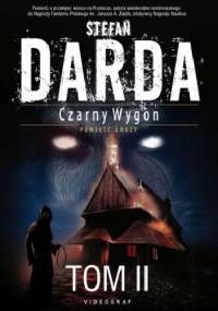 Czarny Wygon. Tom 2 - Stefan Darda