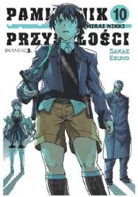 Pamiętnik Przyszłości #10 - Esuno Sakae