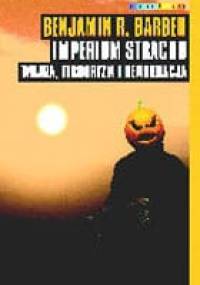 Imperium strachu - Benjamin Barber