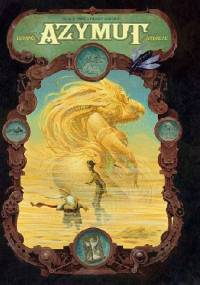 Azymut. Niech Piękna zdycha - Wilfrid Lupano, Jean-Baptiste Andréae
